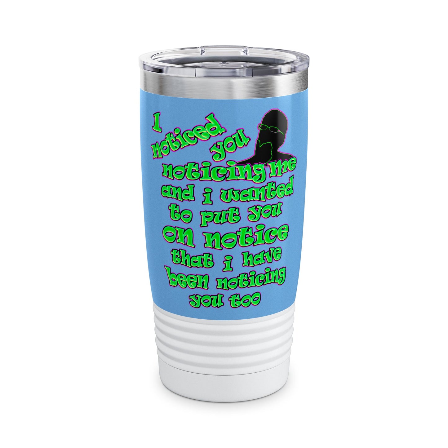 noticed you noticing - Ringneck Tumbler, 20oz (light blue)