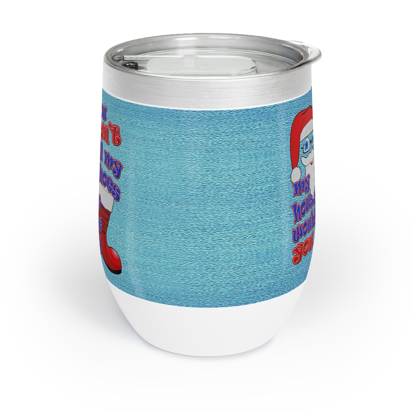 santa's shoes - Chill Wine Tumbler (faded blue)