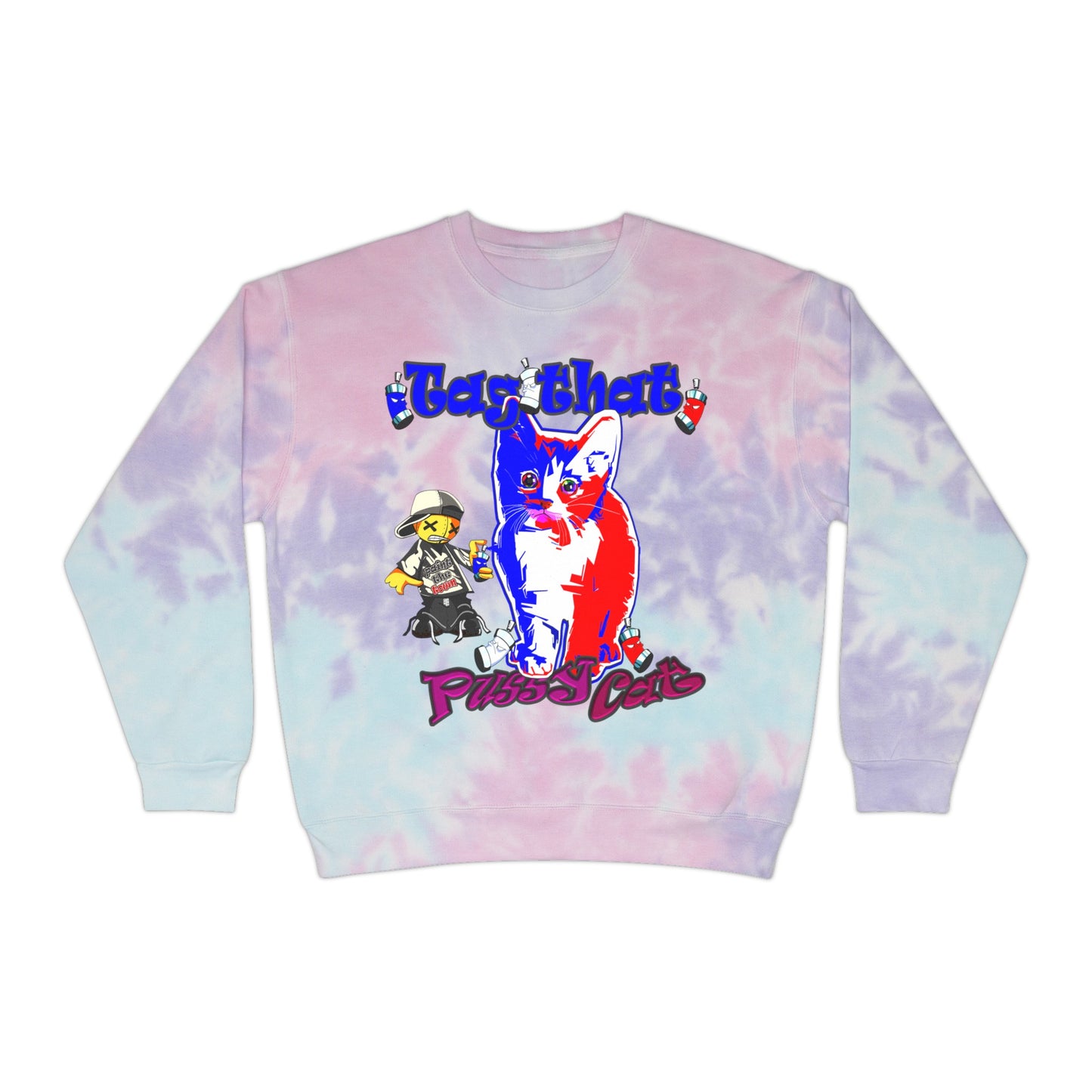 tag that - Unisex Tie-Dye Sweatshirt