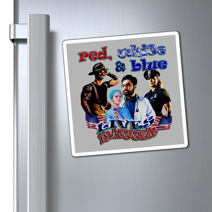 rw&b lives matter - Magnets - (light grey)