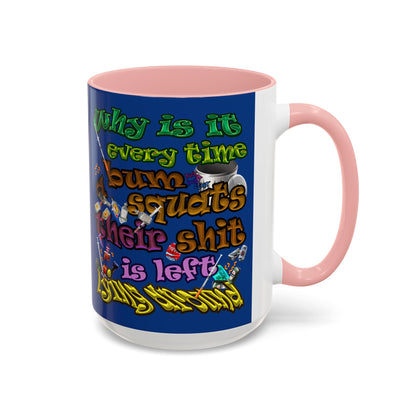the bum's shit - Accent Mug (dark blue)
