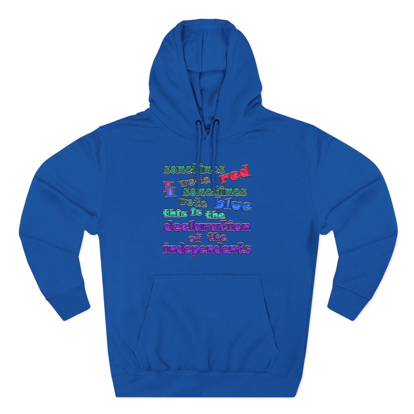 declaration of the independents - Three-Panel Fleece Hoodie