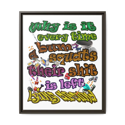 the bum's shit - framed canvas art (white)