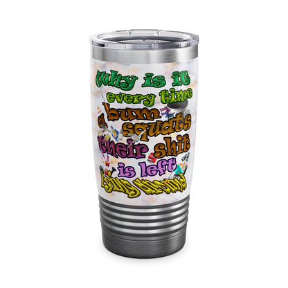 the bum's shit - Ringneck Tumbler, 20oz (white marble)