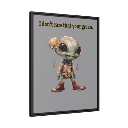 I don't care that your green - framed canvas art (grey)