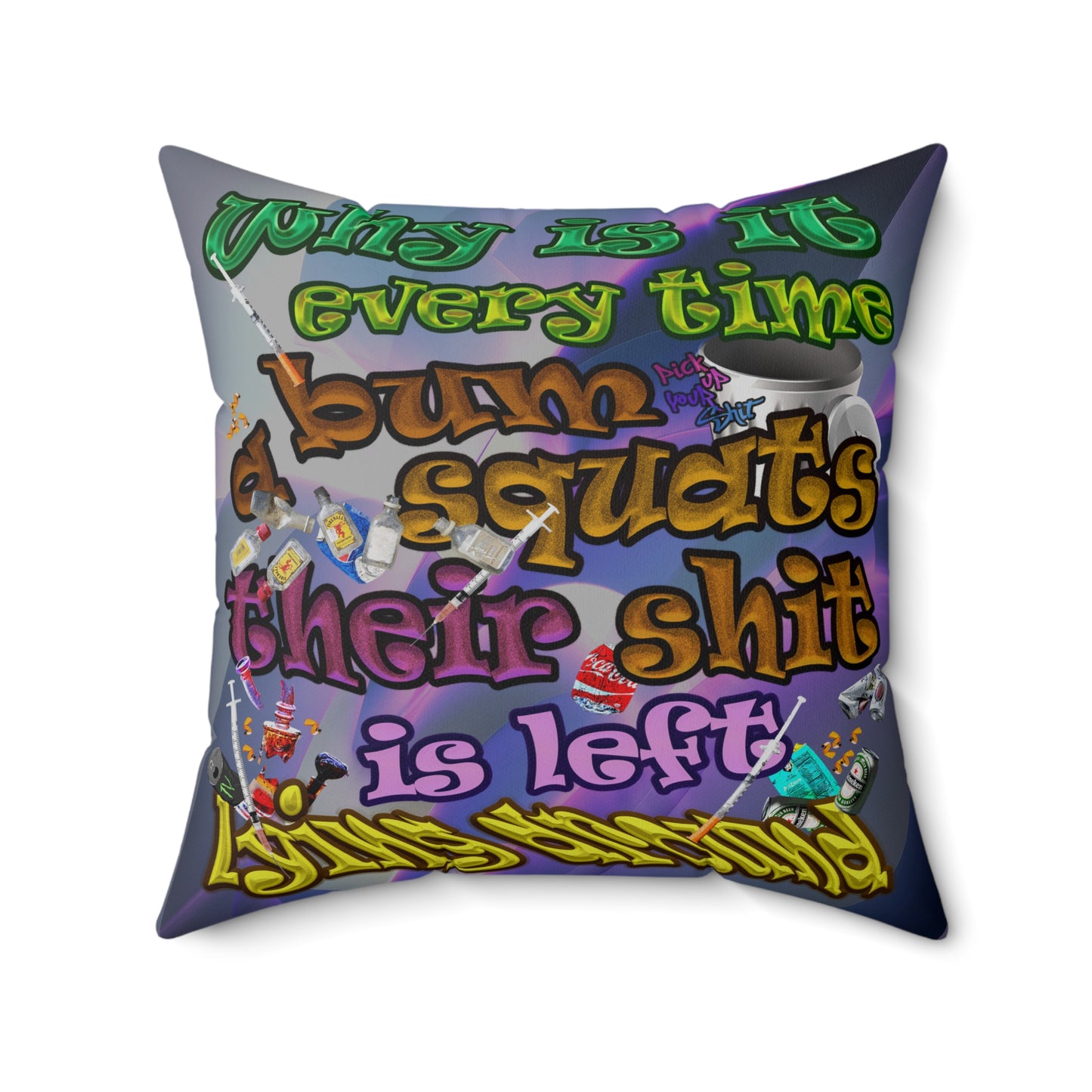 the bum's shit - Spun Polyester Square Pillow - (grey-pink wave)