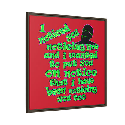 noticed you noticing - framed canvas art (dark red)