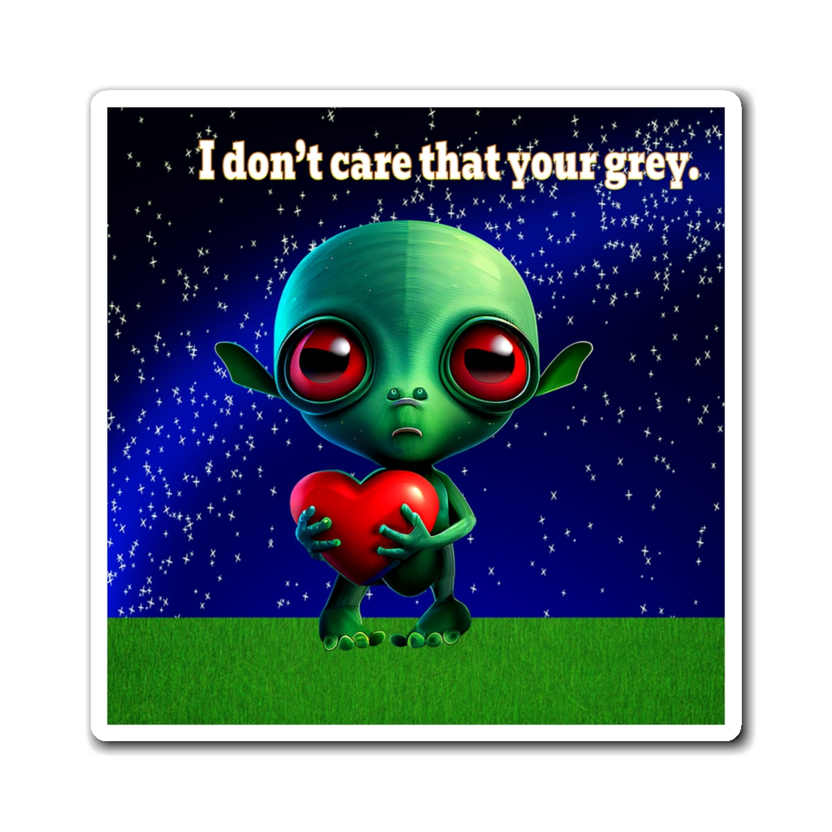 I don't care that your grey - Magnets - ('snoops' background)