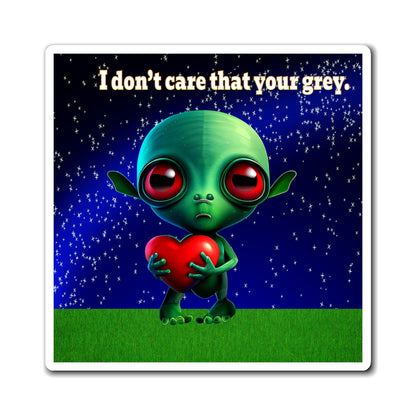 I don't care that your grey - Magnets - ('snoops' background)