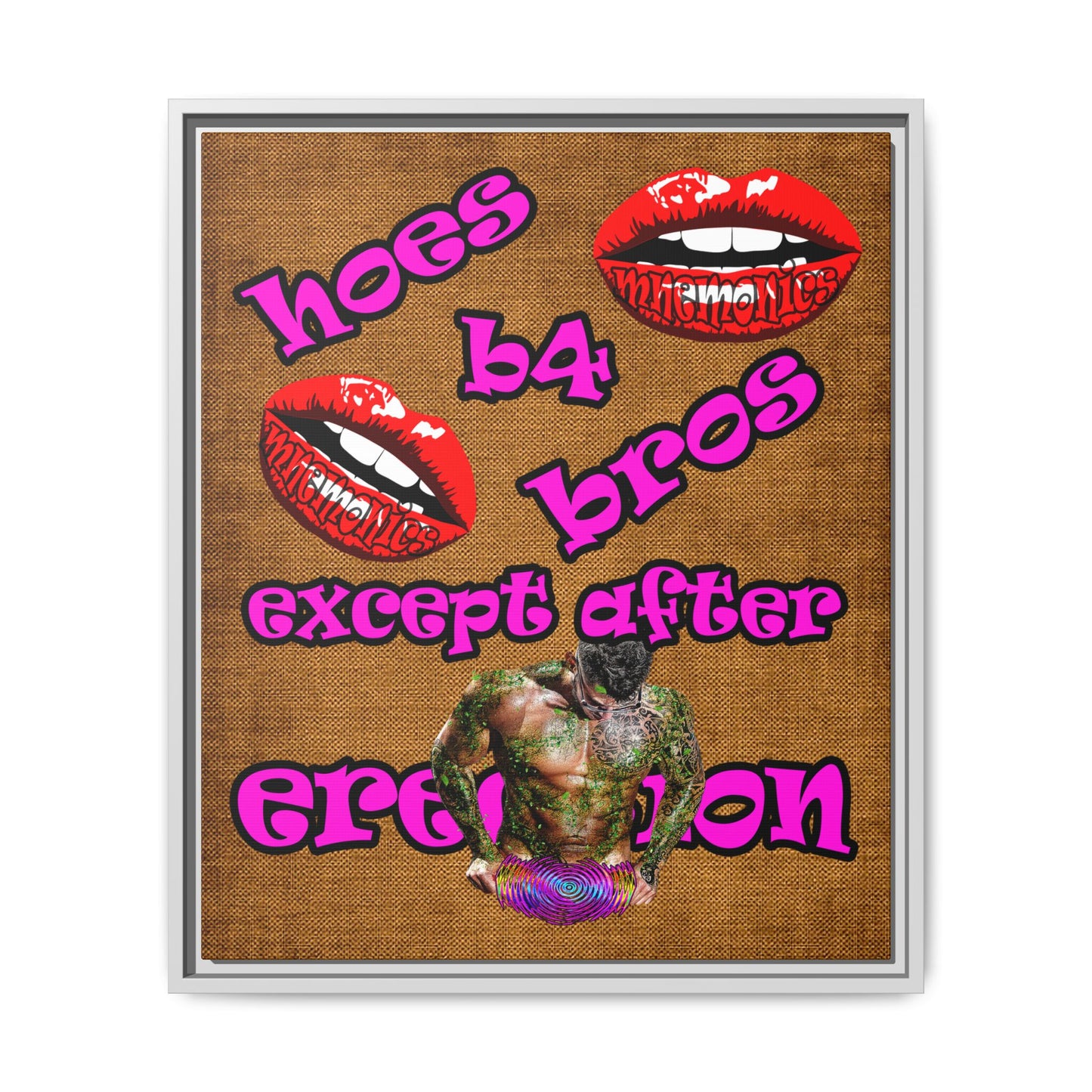 hoes b4 bros - framed canvas art (brown papyrus)