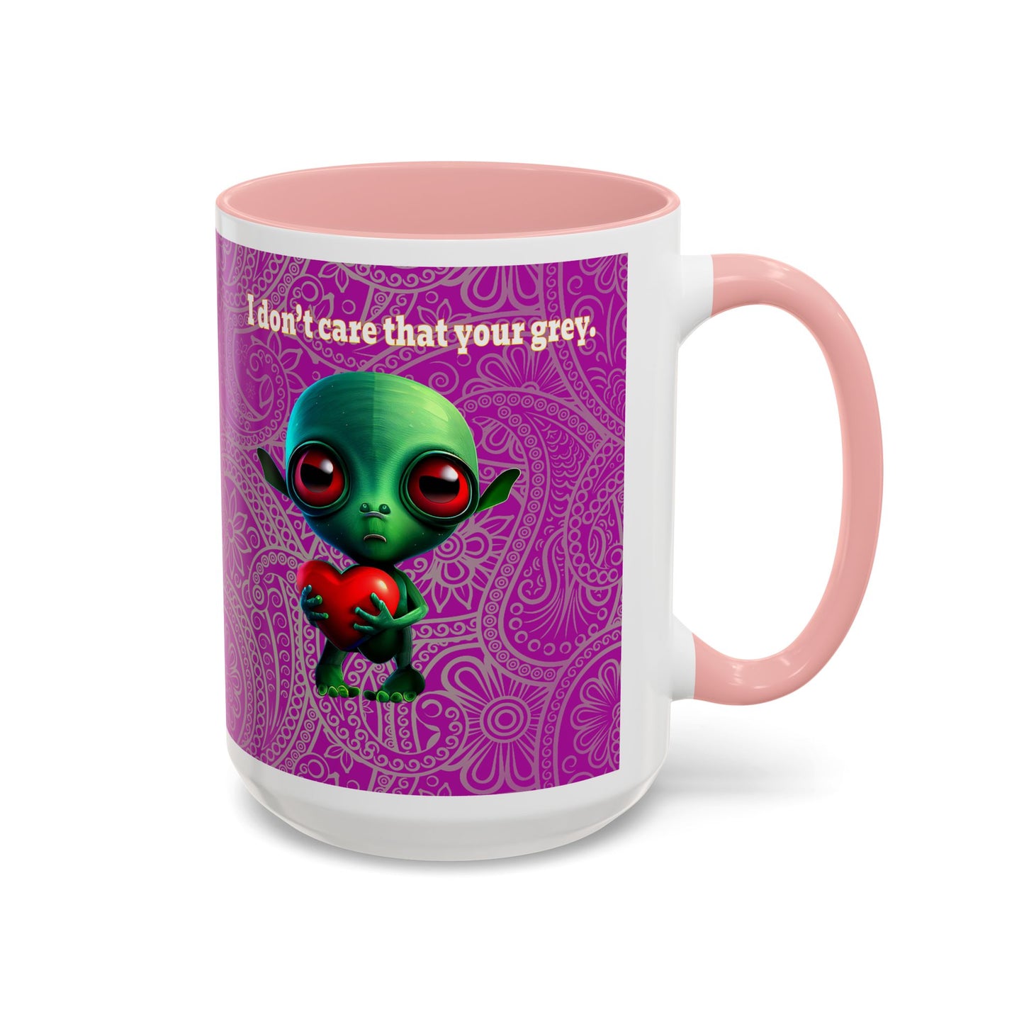 I don't care that your grey - Accent Mug (pink swirl)