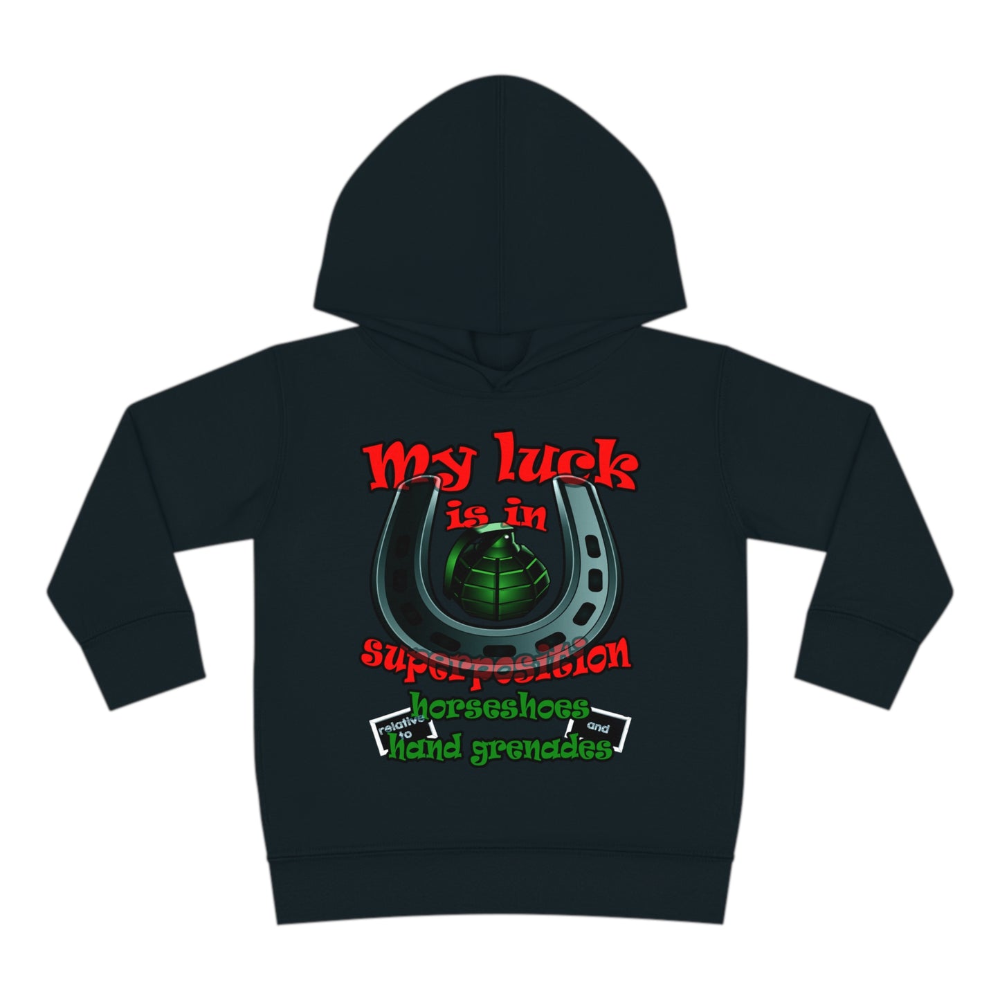 my luck - Toddler Pullover Fleece Hoodie