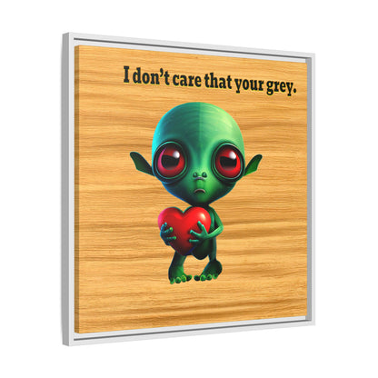 I don't care that your grey - framed canvas art (butterscotch wood finish)