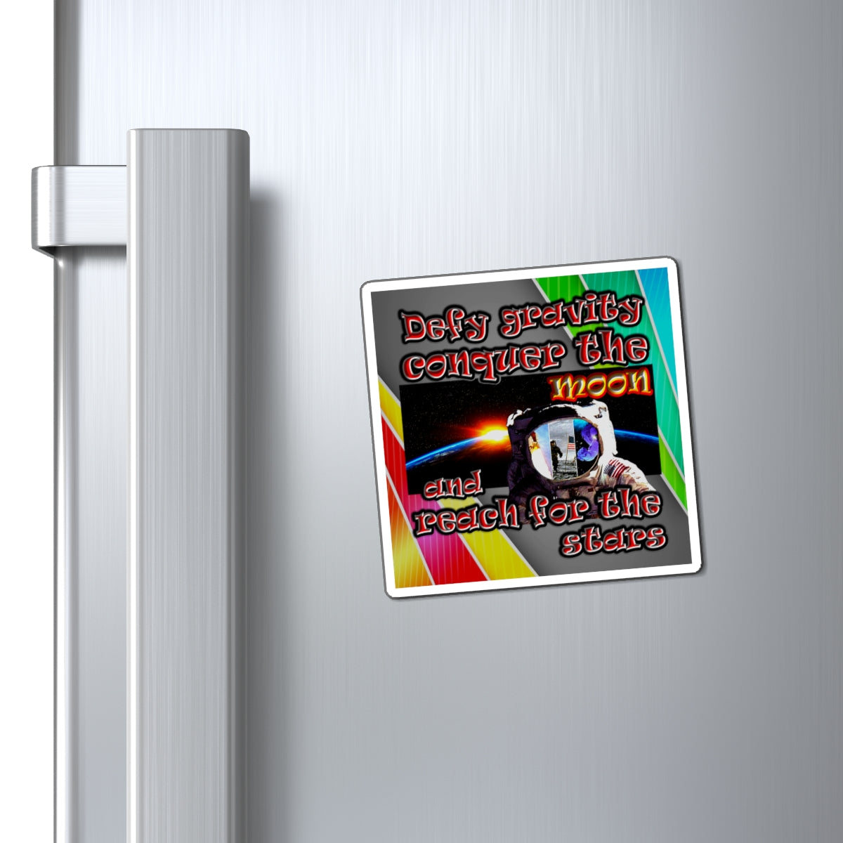 defy conquer reach - Magnets - (rainbow split)