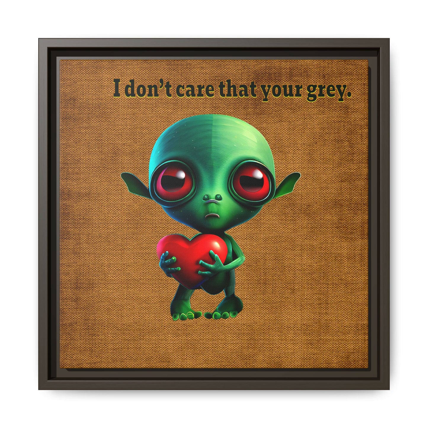 I don't care that your grey - framed canvas art (brown papyrus)