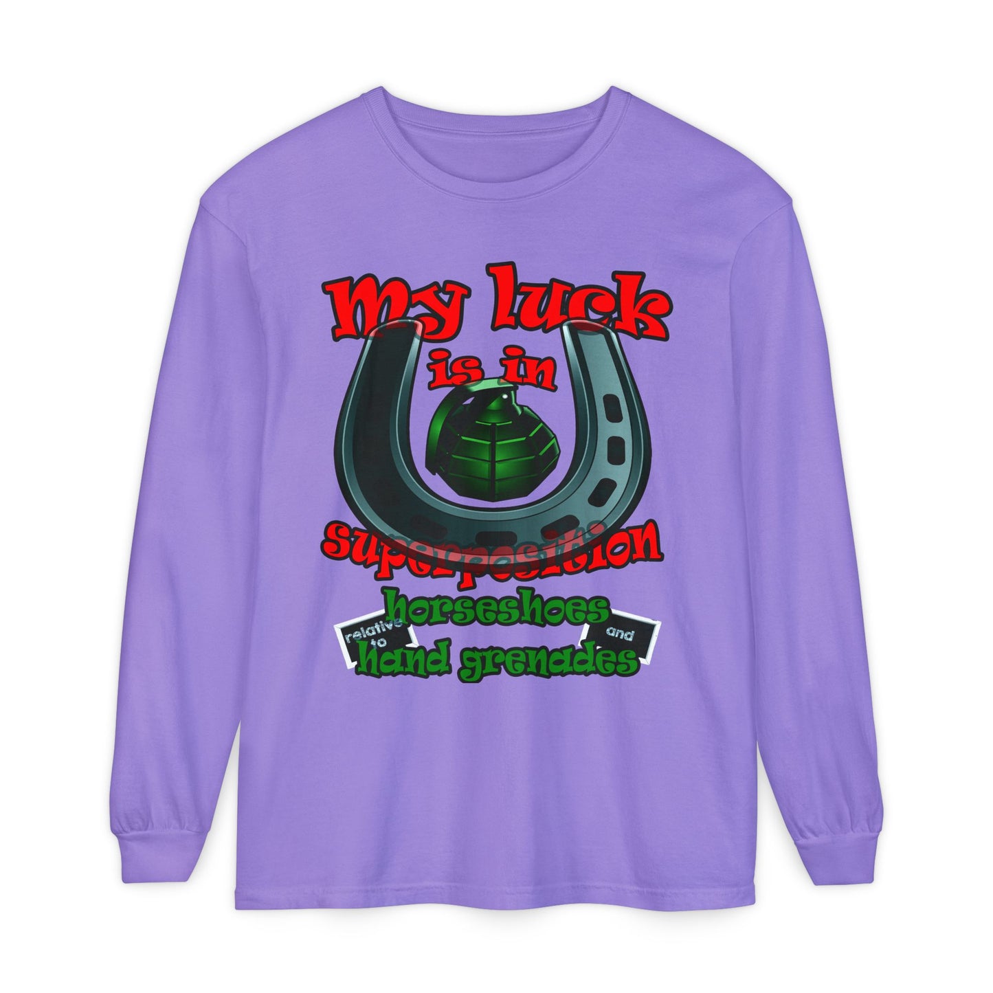 my luck - Unisex Garment-dyed Long Sleeve T-Shirt
