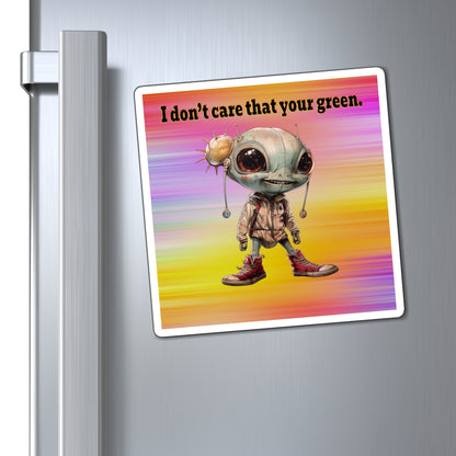 I don't care that your green - Magnets - (color blur)