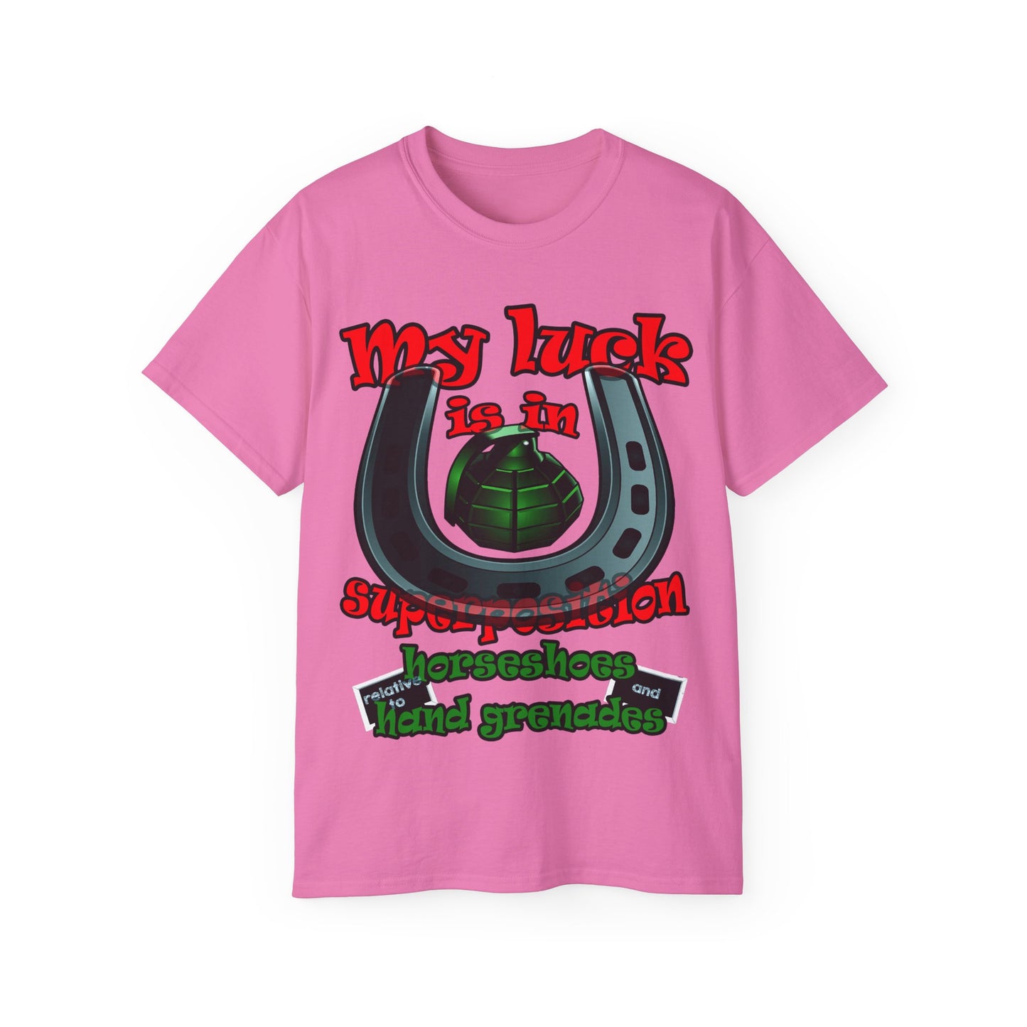 my luck - Unisex Ultra Cotton Tee
