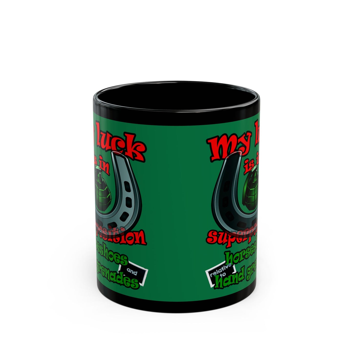 my luck - Black Mug (dark green)