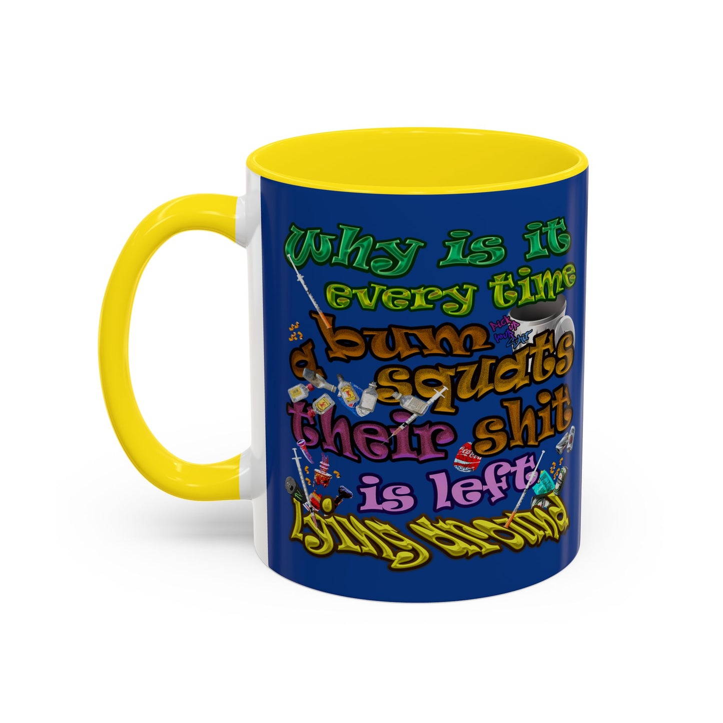 the bum's shit - Accent Mug (dark blue)