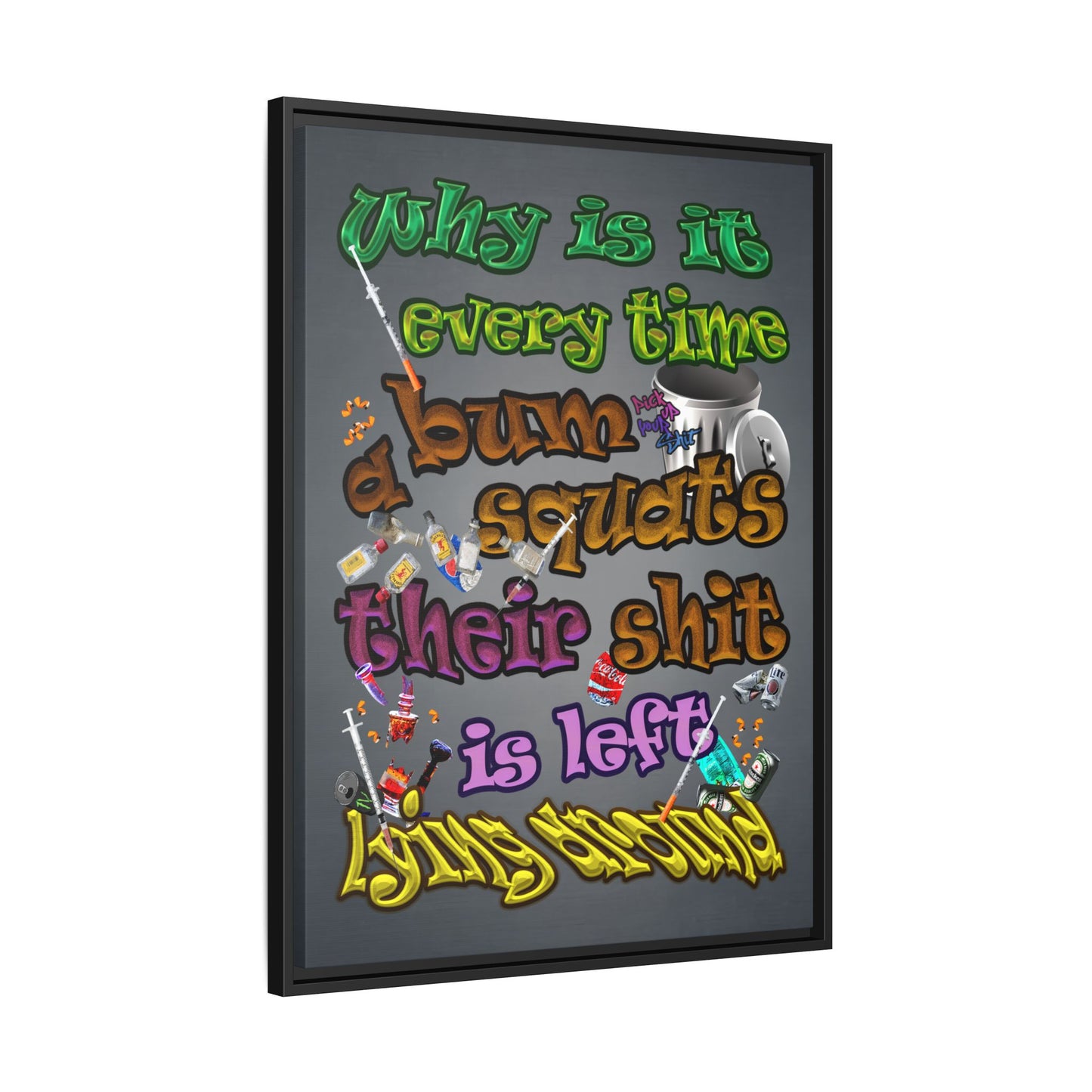 the bum's shit - framed canvas art (grey-light grey)
