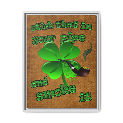 stick that in your pipe and smoke it - framed canvas art (brown papyrus)