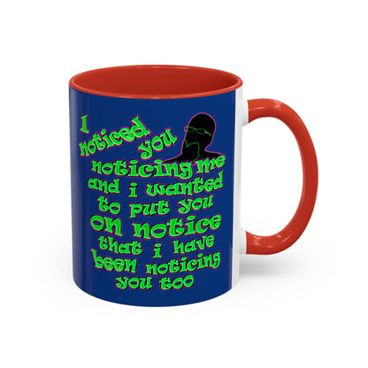 noticed you noticing - Accent Mug (dark blue)