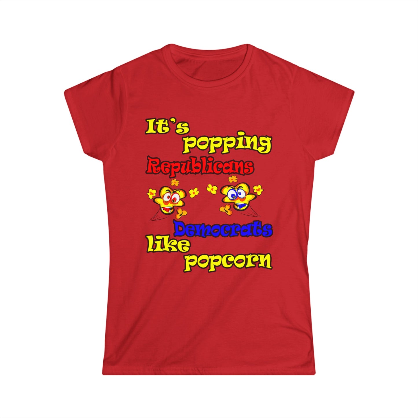 popping like popcorn - Women's Softstyle Tee
