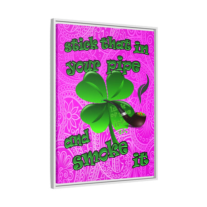 stick that in your pipe and smoke it - framed canvas art (pink swirl)
