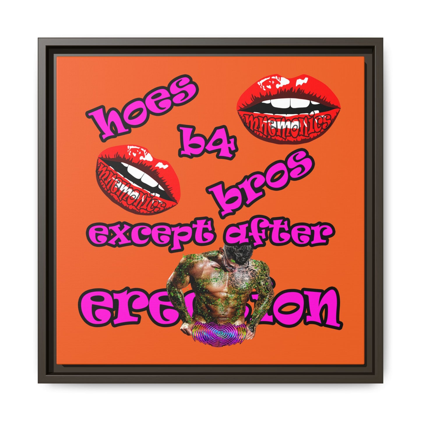 hoes b4 bros - framed canvas art (orange)
