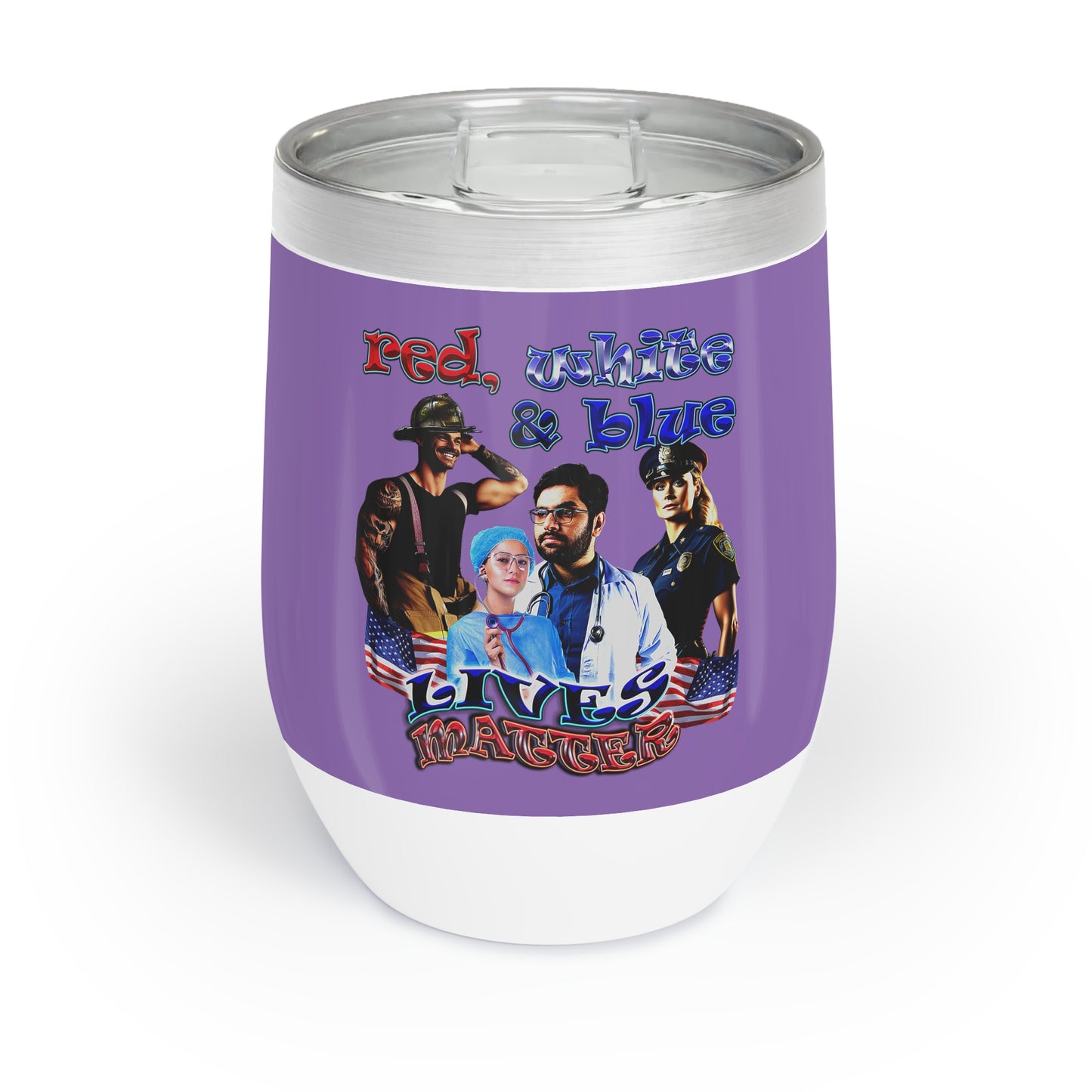 rw&b lives matter - Chill Wine Tumbler (light purple)