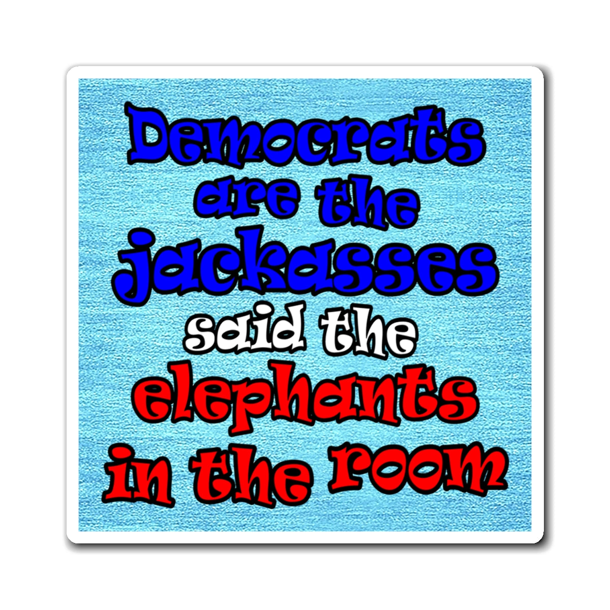 donkeys and elephants - Magnets - (faded blue)