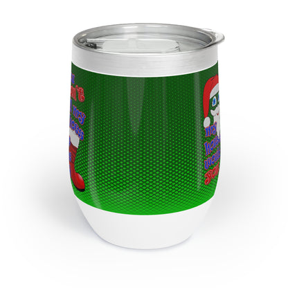 santa's shoes - Chill Wine Tumbler (logo green)