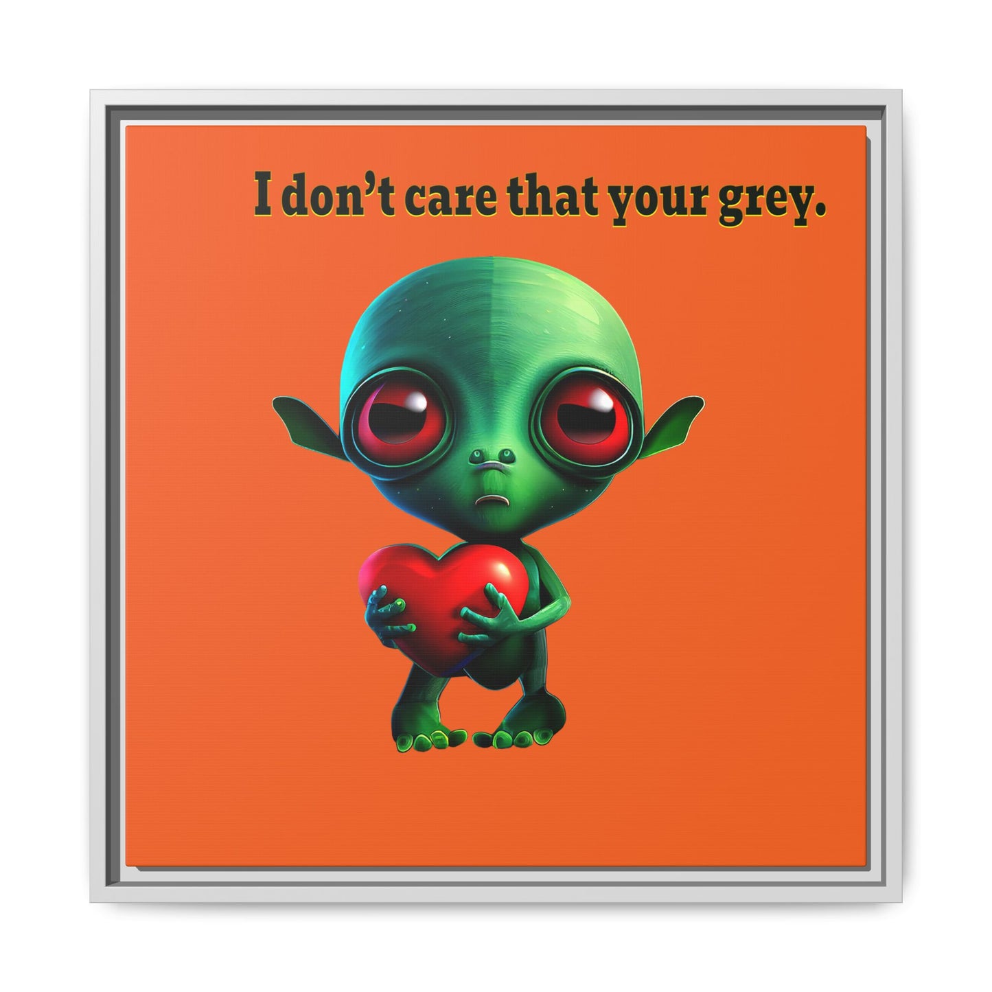 I don't care that your grey - framed canvas art (orange)