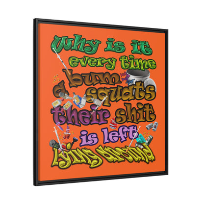 the bum's shit - framed canvas art (orange)
