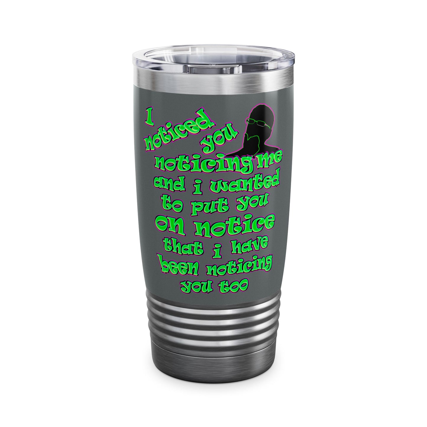 noticed you noticing - Ringneck Tumbler, 20oz (dark grey)
