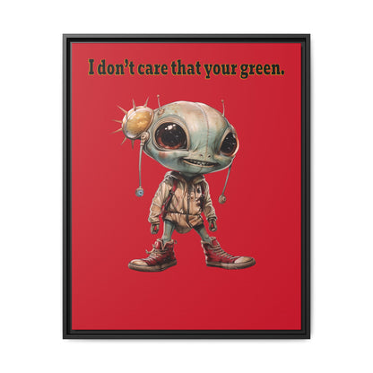 I don't care that your green - framed canvas art (dark red)