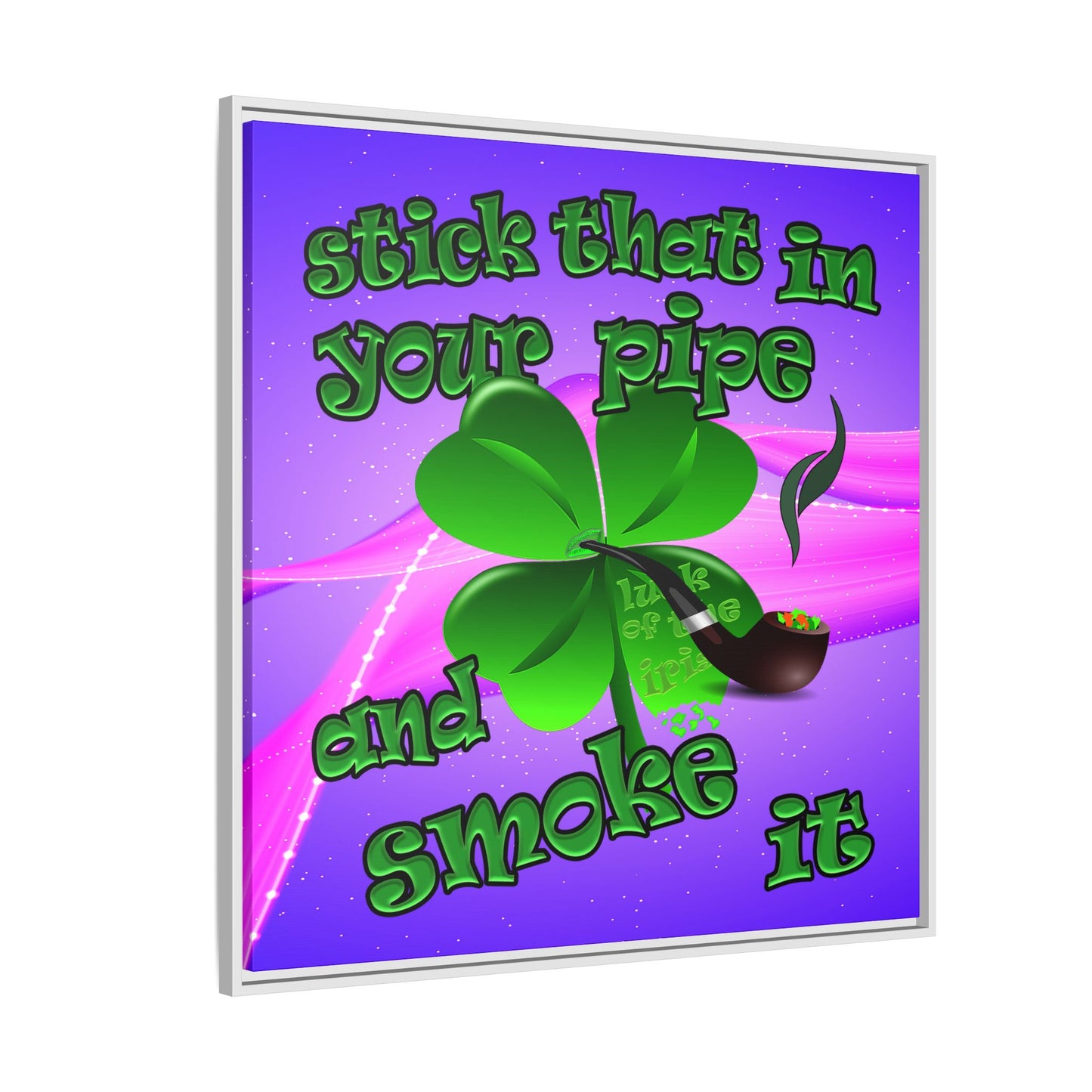 stick that in your pipe and smoke it - framed canvas art (purple-pink wave)