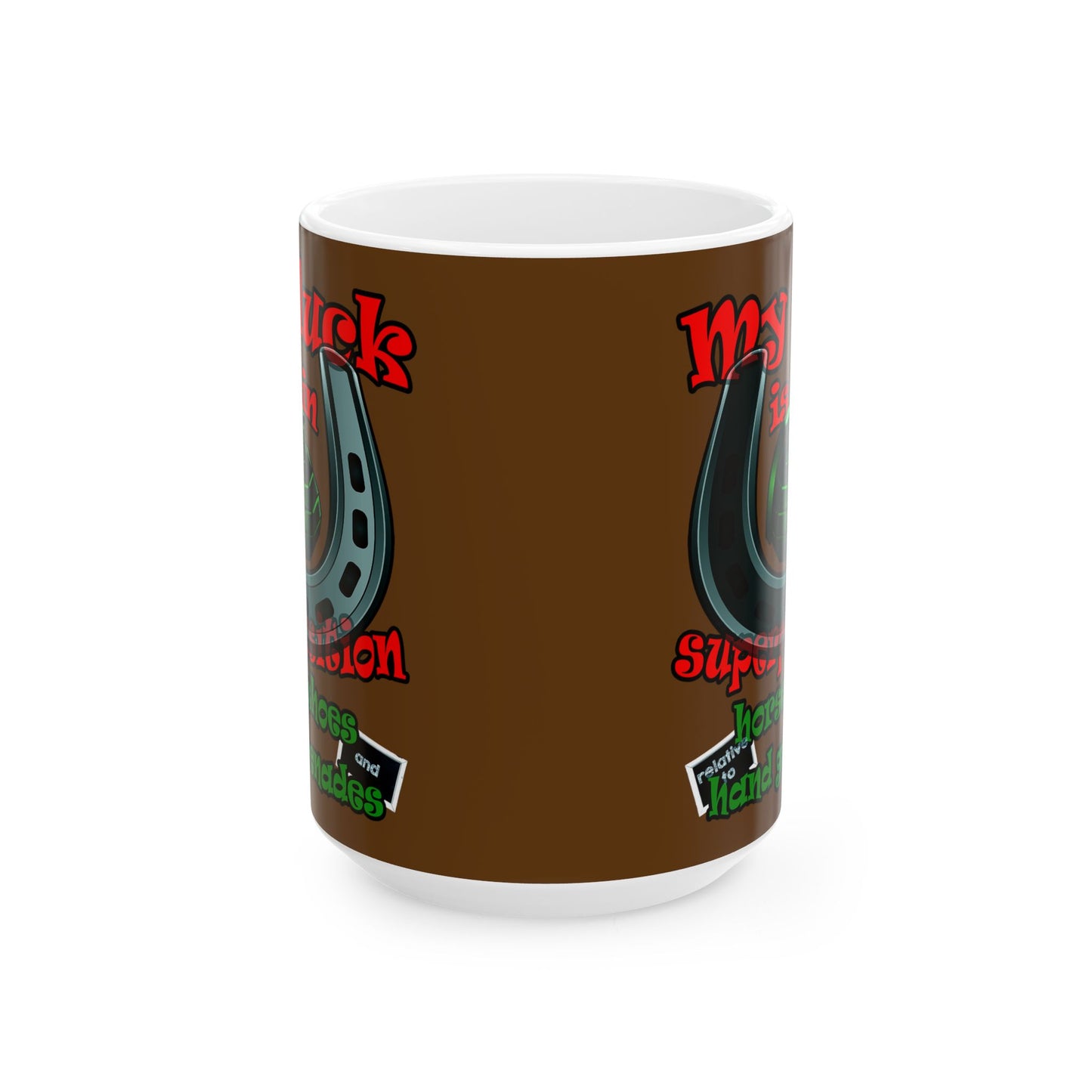 my luck - White Mug (brown)