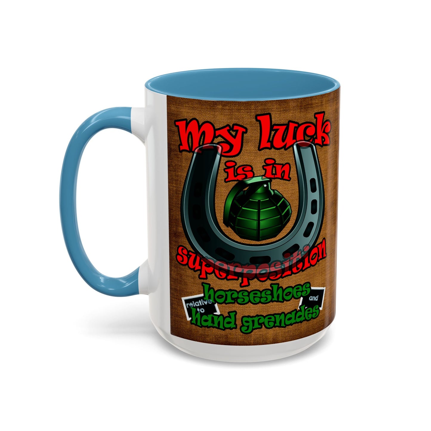my luck - Accent Mug (brown papyrus)