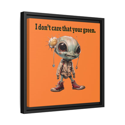 I don't care that your green - framed canvas art (crusta)
