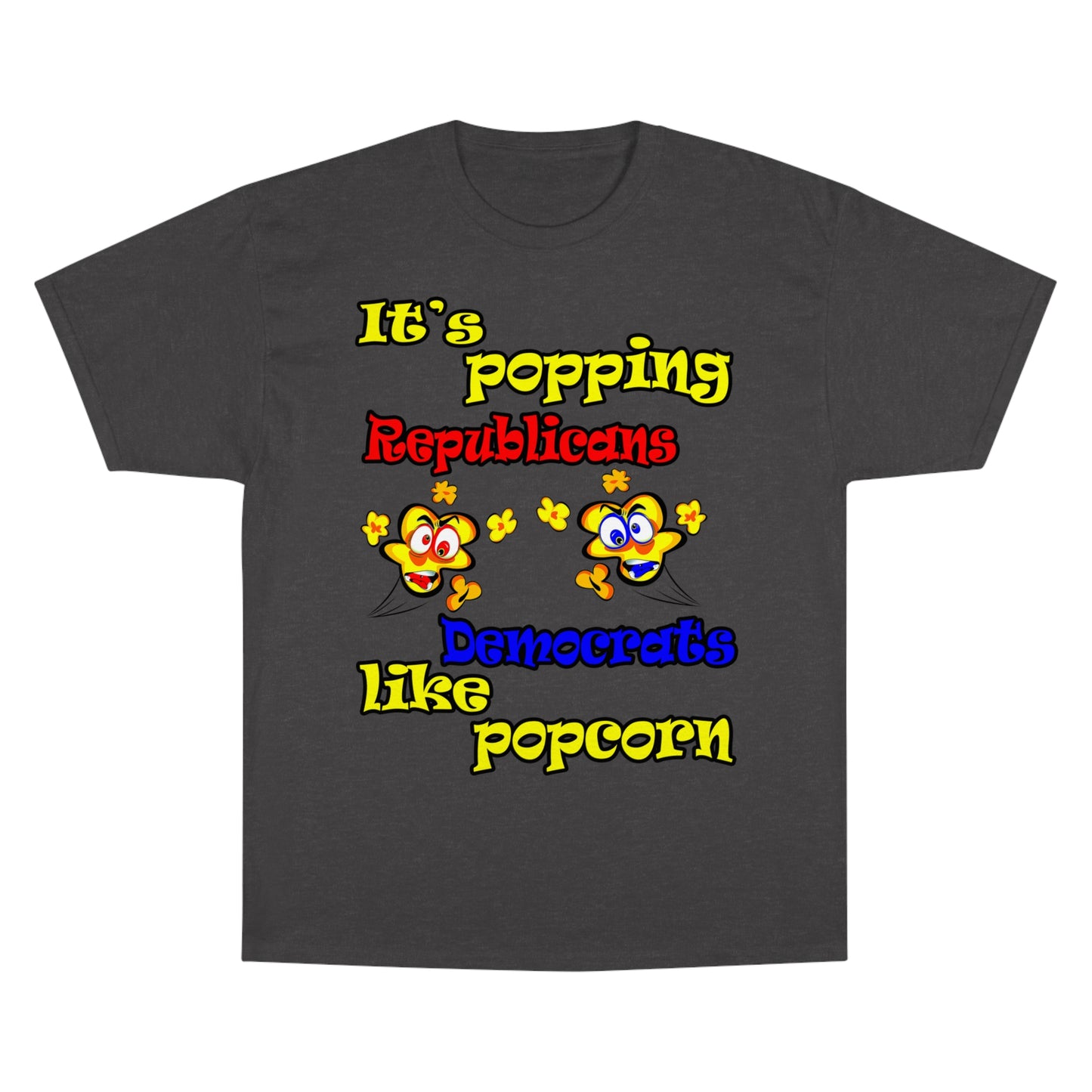 popping like popcorn - Champion T-Shirt