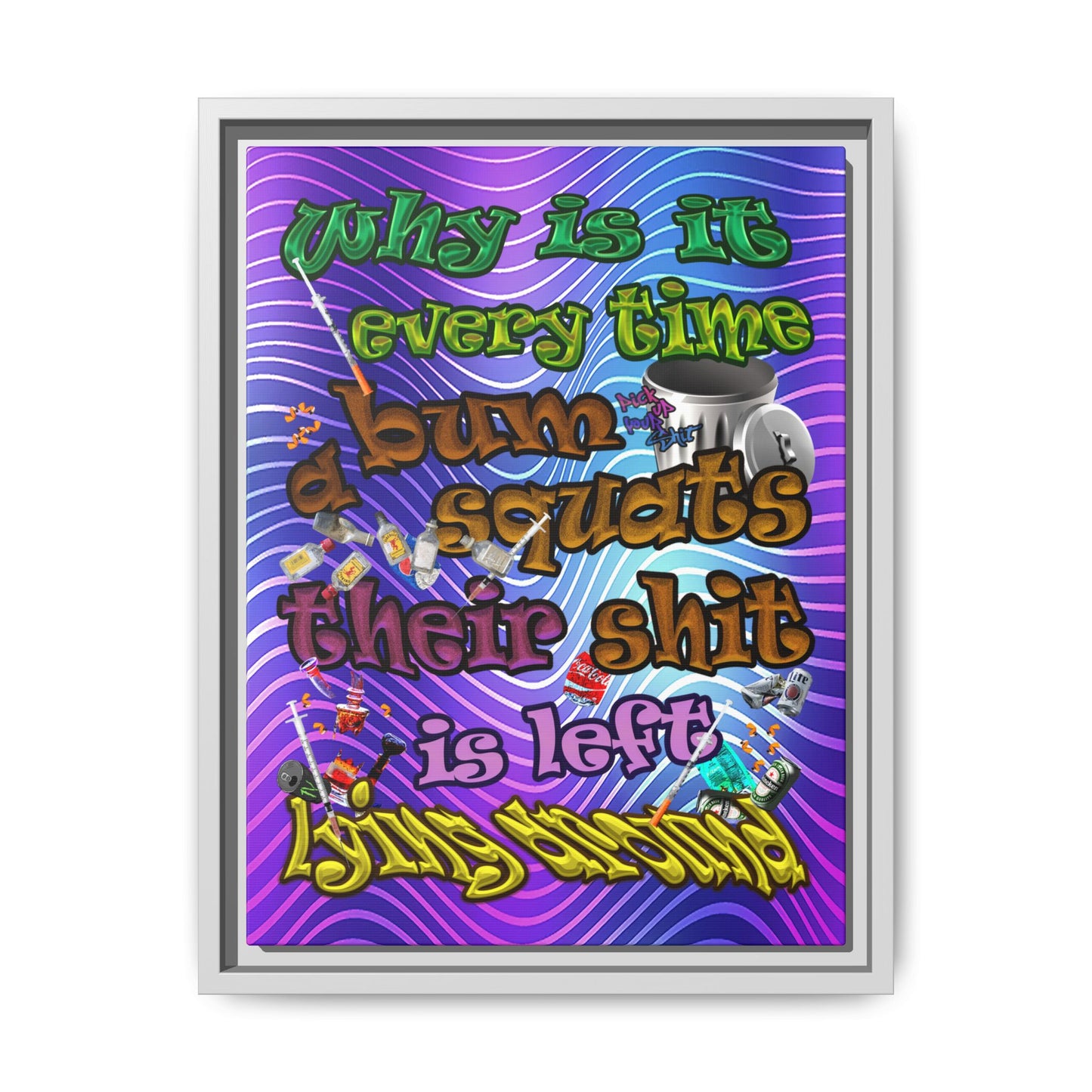 the bum's shit - framed canvas art (purple wave)