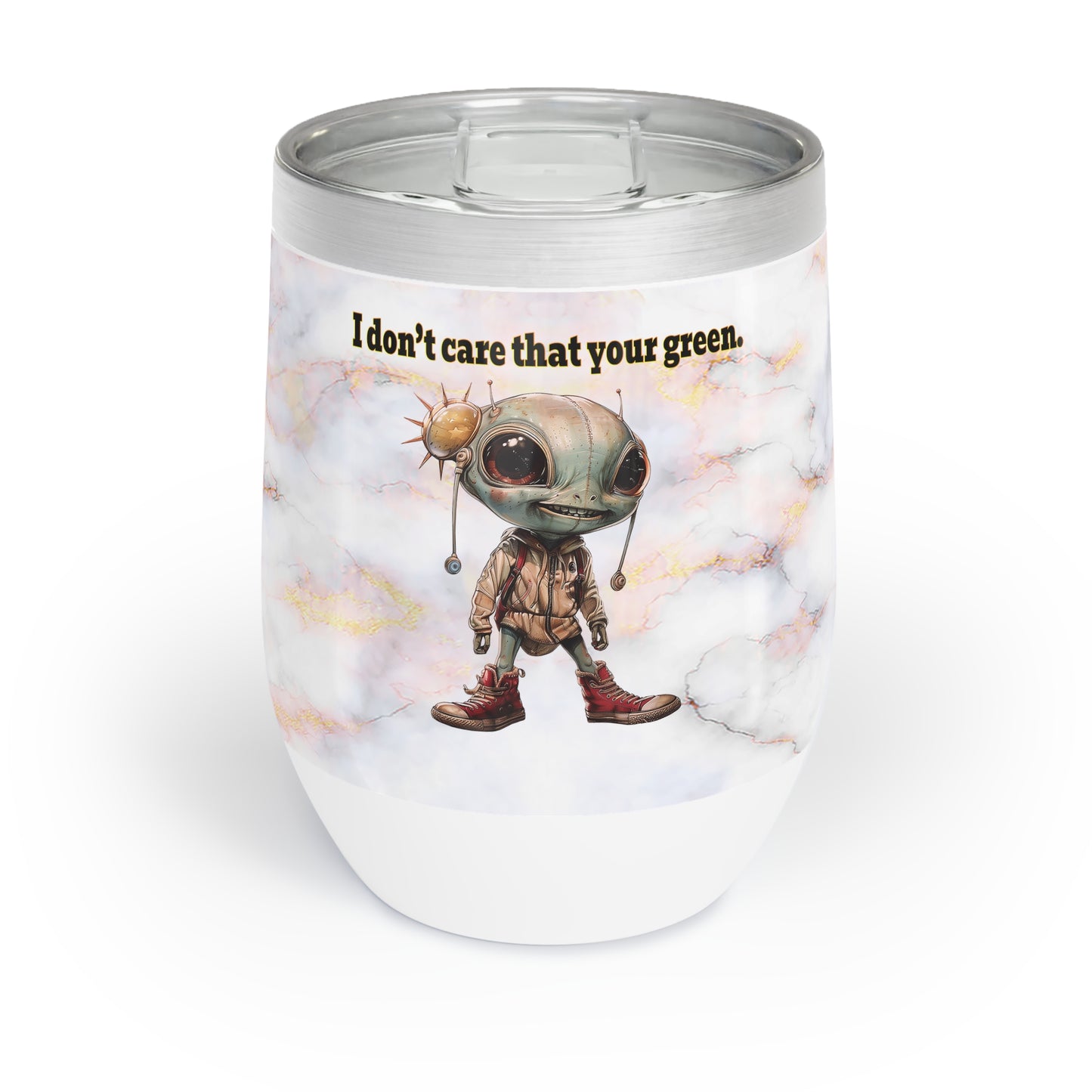 I don't care that your grey - Chill Wine Tumbler (white marble)