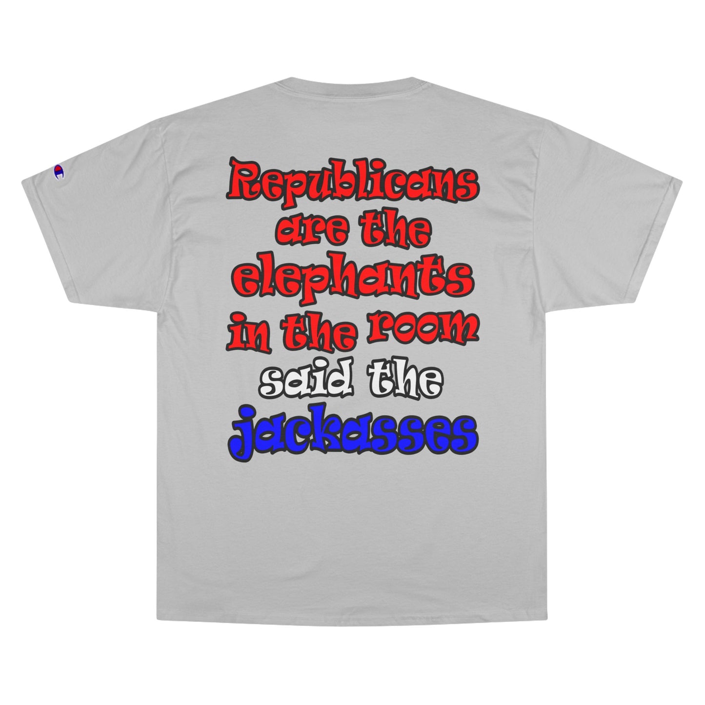 donkeys and elephants - Champion T-Shirt