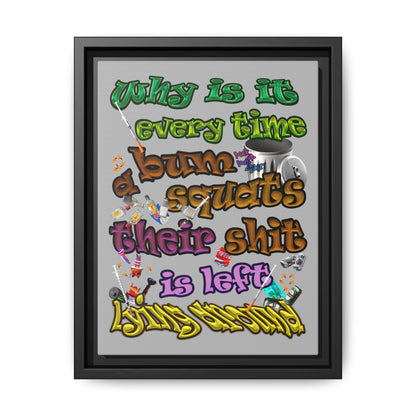 the bum's shit - framed canvas art (light grey)