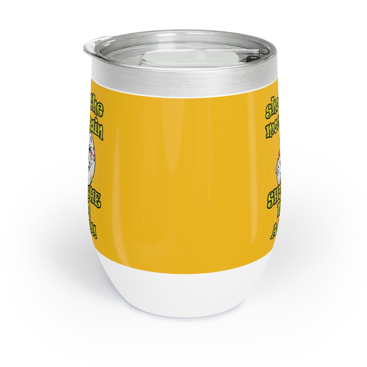 shoot the moon again - Chill Wine Tumbler (yellow)
