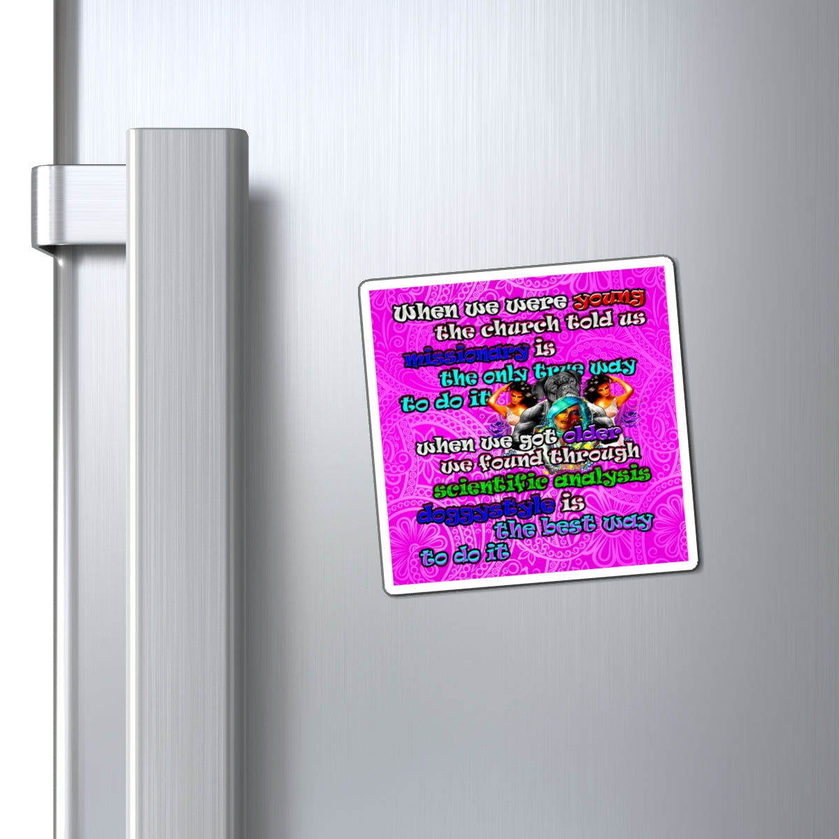 doggystyle - Magnets - (pink swirl)