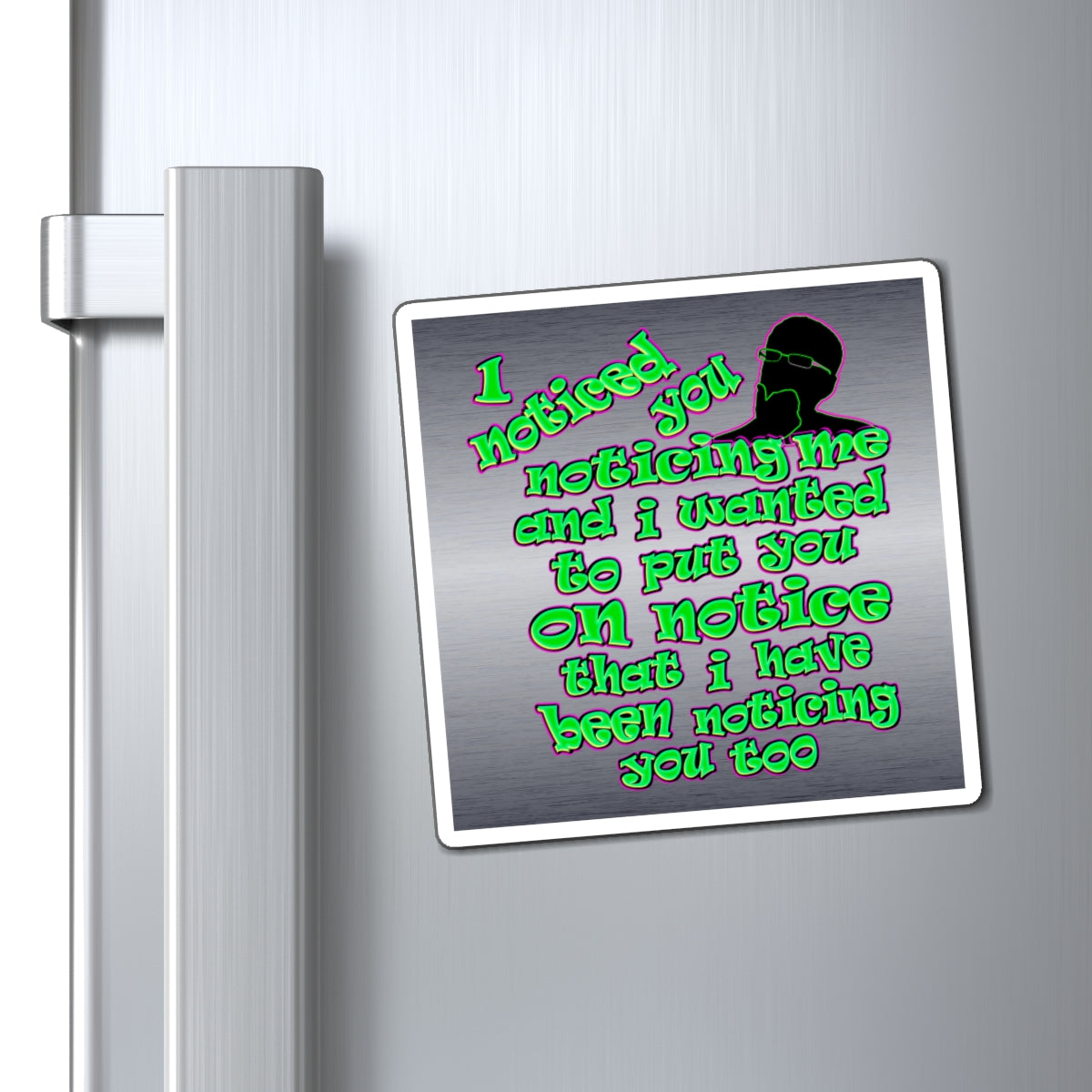 noticed you noticing - Magnets - (brushed nickel)