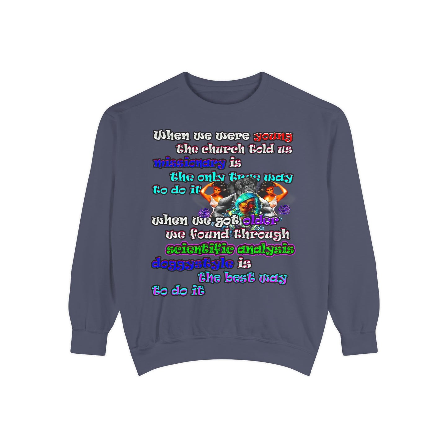 doggystyle - Unisex Garment-Dyed Sweatshirt